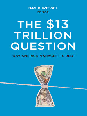 cover image of The $13 Trillion Question